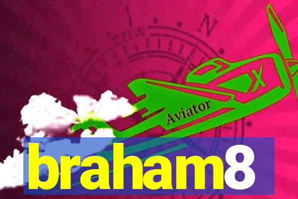 braham8